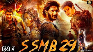 SSMB29 2024  Mahesh BabuTamanna Bhatiya  Latest South Indian Hindi Dubbed Full Action Movie 2024 [upl. by Nickolai985]