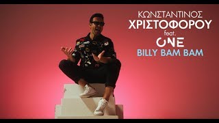 Κωνσταντίνος Χριστοφόρου ft One  Billy Bam Bam Official Video Clip [upl. by Achilles]