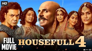 Housefull 4 Full Movie  Akshay Kumar  Kriti Sanon  Bobby Deol  Pooja Hegde  Review amp Facts HD [upl. by Eenwat]