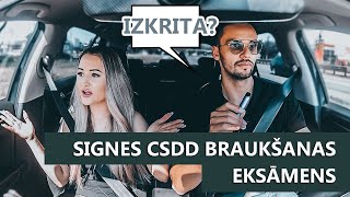 SIGNES CSDD BRAUKŠANAS EKSĀMENS  UZZINI KĀ GĀJA [upl. by Dnaltroc]