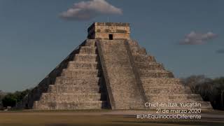 21 de Marzo de 2020 en Chichén Itzá UnEquinoccioDiferente [upl. by Gregrory645]