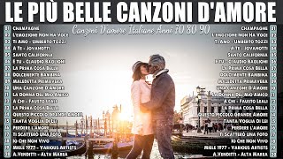 50 Canzoni D’amore Italiane  Canzoni Damore Italiane Anni 70 80 90  Love Italy [upl. by Leiso]