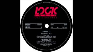 Liaison D  He Chilled Out Club Mix 1990 [upl. by Drucilla]