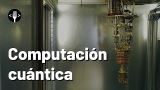 ¿Qué es la computación cuántica [upl. by Nahama354]