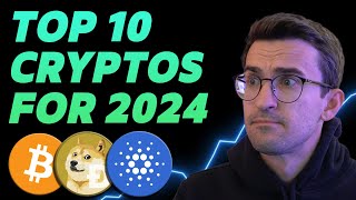 TOP 10 CRYPTO PICKS FOR 2024 [upl. by Nnylyak]