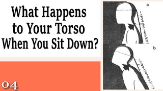 04 What Happens to Your Torso When you Sit Down  Learning to Sit Down and Stand Up [upl. by Anera]