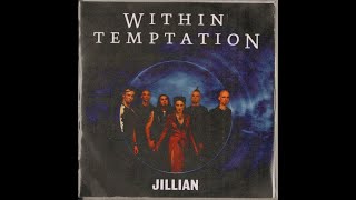 Jillian  Within Temptation Lyrics [upl. by Eynahpets239]