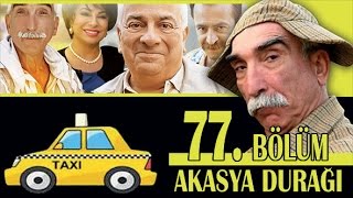 AKASYA DURAĞI 77 BÖLÜM [upl. by Conte893]