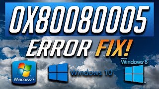 Fix Windows Update Error 0x80080005 in Windows 1087 2024 Tutorial [upl. by Aicilaana]