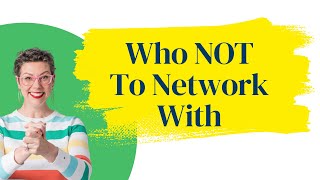 Who NOT To Network With [upl. by Pavia]