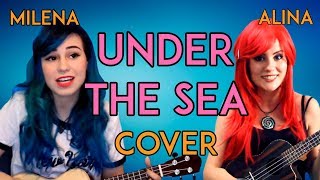 Under the Sea Cover by Alina Gingertail amp Milena Chizhova [upl. by Airebma]