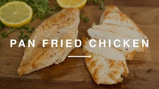 How To Pan Fry Chicken Breast  Kitchen Essentials  Wild Dish [upl. by Nnyled]