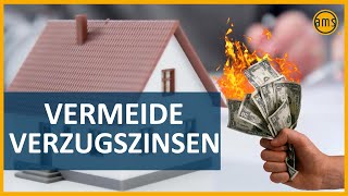 Verzugszinsen im Immobilienkaufvertrag  Gestaltungsmöglichkeiten [upl. by Akenit36]