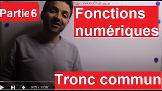 Maths tronc commun fonctions numériques partie 6 étude dune fonction [upl. by Hgieloj620]