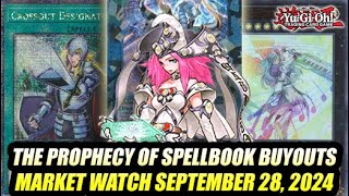 The Prophecy Of Spellbook Buyouts YuGiOh Market Watch September 28 2024 [upl. by Massab612]