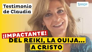 IMPACTANTE TESTIMONIO DE CONVERSIÓN 👉Claudia Del Reiki yoga Ouija a volver a Cristo [upl. by Wahkuna]