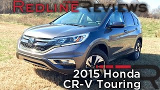 2015 Honda CRV Touring – Redline Review [upl. by Winfield]