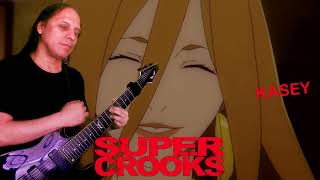 Super crooks ost  Kasey cover [upl. by Ahsikin]