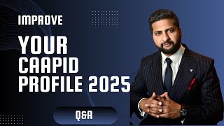 Q amp A for CAAPID applicant How to improve your profile for 2025 [upl. by Airtap845]