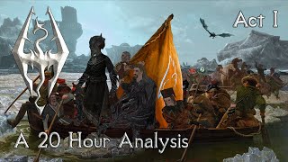 Skyrim Analysis  A Quick Retrospective  Act 1 [upl. by Buffum]