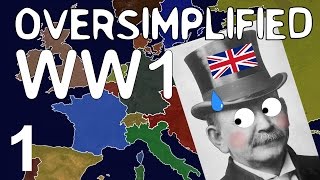 WW1  Oversimplified Part 1 [upl. by Bessy]