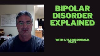 Bipolar explained with Lyle McDonald [upl. by Eppes]