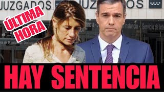 🔴NOTICIA URGENTE LA JUSTICIA dicta SENTENCIA contra BEGOÑA GÓMEZ y PEDRO SÁNCHEZ [upl. by Geffner]