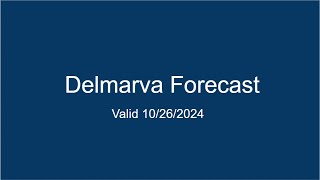 Delmarva Forecast 10262024 [upl. by Agathy]