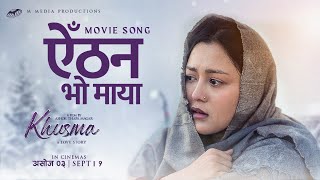 AITHAN BHO MAYA  New Nepali Movie khusma Song 2024  Ft Dhiraj Magar Upasana Singh Thakuri [upl. by Aleuname644]