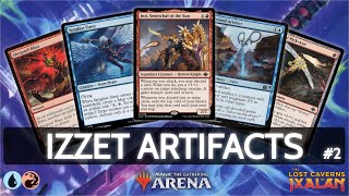 🔵🔴 Izzet Ensoul Artifacts part 2  MTG Arena  Explorer  BO3 The Lost Caverns of Ixalan [upl. by Haibot]