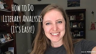 How to Do Literary Analysis It’s Easy [upl. by Lias]