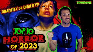 Top 10 HORROR MOVIES of 2023  3 HMs [upl. by Ludovika]