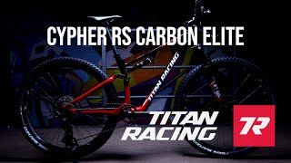 Titan Racing Cypher RS Carbon Elite [upl. by Iturk]