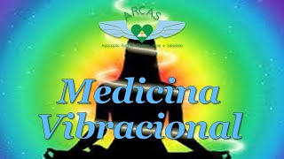 Medicina Vibracional [upl. by Gavrilla314]