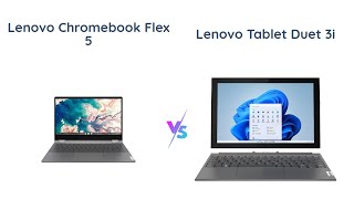 Lenovo Chromebook Flex 5 vs Lenovo 2022 Newest Tablet Duet 3i [upl. by Noellyn441]