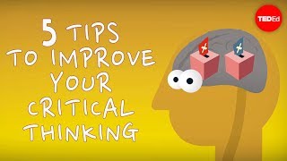 5 tips to improve your critical thinking  Samantha Agoos [upl. by Nnylsoj]