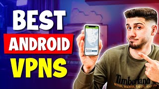 The Best VPN for Android in 2024  Top 3 VPN Options for your Android Phone [upl. by Barb507]