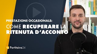 COME RECUPERARE LA RITENUTA DACCONTO [upl. by Pfeifer734]