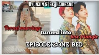 soobinamp yeonjun ff forced marriage turned into a love triangle Chapter 2 one bed txt ff [upl. by Notselrahc]