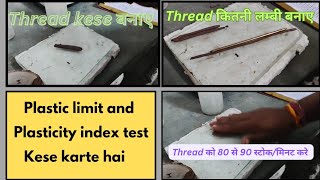 Plastic limit and Plasticity index test kese karte hai As per is code 2720 part 5 [upl. by Yboc]