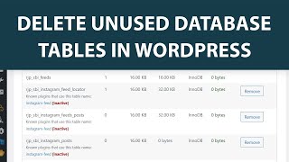 How to Delete Unused Database Tables in WordPress  Delete Old Plugins Tables [upl. by Llerot597]