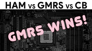 Whats The Difference Between HAM and GMRS GMRS VS HAM VS CB Radio  Why GMRS Is Better Than HAM [upl. by Elleirad646]