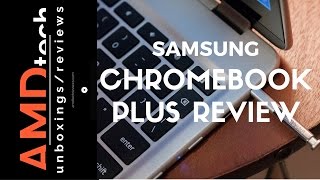 Samsung Chromebook Plus Review The Ultimate Chromebook [upl. by Fletch]