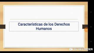 Características de los Derechos Humanos [upl. by Aihn]