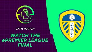 LIVE Leeds United ePremier League Club Finals  FIFA 22 [upl. by Dor]