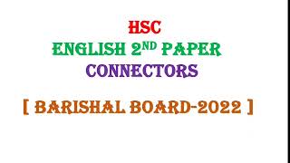 Connectors Barisal Board 2022 HSC  HSC English 2nd Connectors  Connectors  Hsc Guru [upl. by Thorn]