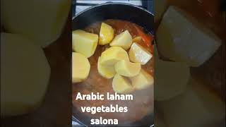 Arabic food Laham salonavegetabl mutton healthy food bachelor arbic [upl. by Arhoz]