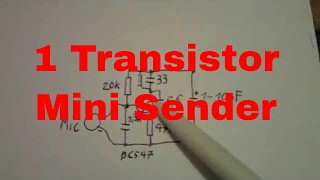 Minisender Schaltplan 1 Transistor FM ukw Sender Mini Transmitter Schematics  eflose 25 [upl. by Mayne331]