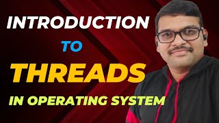 INTRODUCTION TO THREADS IN OPERATING SYSTEM  SINGLE amp MULTITHREADED PROCESS  OPERATING SYSTEM [upl. by Riocard]