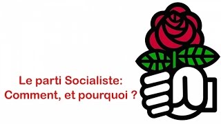 VIDEO EXPLICATIVE Les Socialistes Comment et pourquoi [upl. by Jeanna]